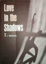 Love In The Shadows 1966 edition hardcover W. J. Weatherby gay interest - £19.71 GBP