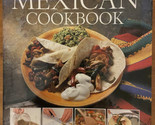 The Essential Mexican Cookbook 50 Classic Recipes Hard cover Dust Jacket - $3.79