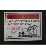 Owner out of town Humorous DOG warning sign Plastic Sign SIGN 9x12 FREE ... - £3.91 GBP