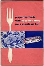 Preparing Foods with Reynolds Wrap Pure Aluminum Foil [Paperback] Reynolds Metal - £3.08 GBP