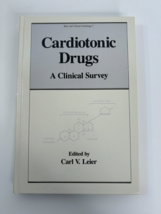 Cardiotic Drugs A Clinical Survey - Edited by Carl Leier - Hardcover 1986 1st Ed - £24.63 GBP