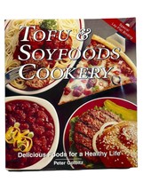 Tofu and Soyfoods Cookery Cookbook Delicious Foods for a Healthy Life Re... - £8.38 GBP