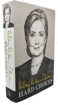 Hillary Rodham Clinton HARD CHOICES  A Memoir 1st Edition 1st Printing - £85.01 GBP