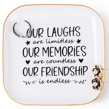 Friendship Gifts For Women Best Friend Jewelry Dish, Our Laughs Are Limi... - $19.99