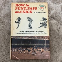 How to Punt Pass and Kick Sports Hardcover Book by Richard Pickens NFL 1965 - £9.71 GBP