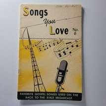 Songs You Love Gospel Music Book Sing Broadcast Bible 1961 No 6 Jesus Choir Note - £6.87 GBP