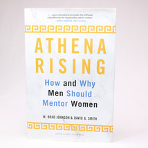 SIGNED Athena Rising How And Why Men Should Mentor Women 1st Ed 2016 HC ... - $19.24