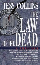 The Law of the Dead Collins, Tess - $1.97