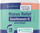 WELMATE | Mucus Relief | Guaifenesin 600mg | 12 Hr Support | Temporary R... - £41.62 GBP