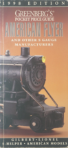 Greenbergs Guide American Flyer Trains Pocket Price Guide Book 1946-1998... - $5.00