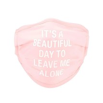 Say What Beautiful Day Face Mask (Pink) - £28.76 GBP