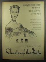 1953 Charles of the Ritz Revenescence Ad - I never dreamed I&#39;d look this young  - £14.78 GBP