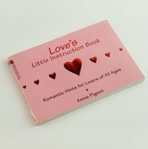 Love's Little Instruction Book : Romance Hints for Lovers of All Ages Valentine image 5