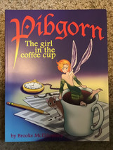 PIBGORN: THE GIRL IN THE COFFEE CUP ~ Brooke McEldowney - £30.79 GBP