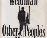 Other People&#39;s Money [Hardcover] WEIDMAN, Jerome - $15.53