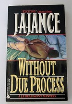 J. P. Beaumont Mystery: Without Due Process by J. A. Jance 1993 SC - £6.29 GBP