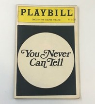 1986 Playbill Circle in the Square Theatre George Shaw&#39;s You Never Can Tell - £11.21 GBP