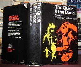 Wiseman, Thomas The Quick And The Dead 1st Edition 1st Printing - £37.90 GBP