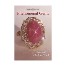 Phenomenal Gems (Ward, Fred, Gem Book Series.) Fred Ward/ Charlotte Ward - $29.00