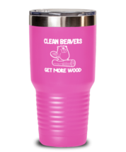 Funny Adult Tumbler Clean Beavers Get More Wood Pink-T-30oz  - £24.81 GBP