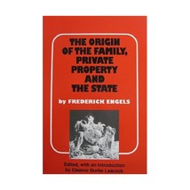 The Origin of the Family, Private Property, and the State, in the Light of the R - $18.00