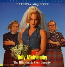HOLY MATRIMONY PATRICIA ARQUETTE LASERDISC  RARE - $9.95