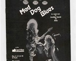 Mad Dog Blues Program Live Original Music Sam Shepard&#39;s Adult Fantasy Pl... - £14.46 GBP