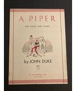 &quot;A Piper&quot; for voice and piano by JOHN DUKE.  G Schirmer NY 1949 - £7.39 GBP