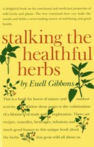 Stalking The Healthful Herbs (19660101) Euell Gibbons and Raymond W. Rose - $12.22