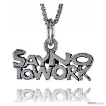 Sterling Silver SAY NO TO WORK Word Necklace, w/ 18 in Box  - £35.48 GBP