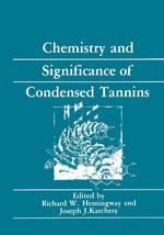 Chemistry and Significance of Condensed Tannins [Hardcover] Richard W. H... - $73.48