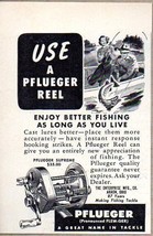 1951 Print Ad Pflueger Supreme Bait Cast Fishing Reels Akron,OHIO - £7.07 GBP