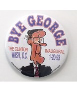 BYE GEORGE The (Bill) Clinton Inaugural Button Pin 01/20/1993 Cartoon Mi... - $20.00