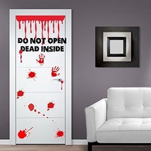 (Door width 20 inches) Vinyl Door Decal Don't Open Dead Inside Design / Blood... - $21.33
