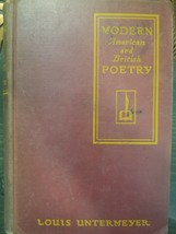 Modern American and British Poetry By Louis Untermeyer 1936 - £5.88 GBP