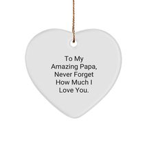 to My Amazing Papa, Heartfelt Christmas Unique Gift with Papa Ornament, Inspirat - $19.55