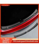 For Tesla New Model 3 Highland 2024 Trunk Threshold Strip TPE or Metal B... - $39.55