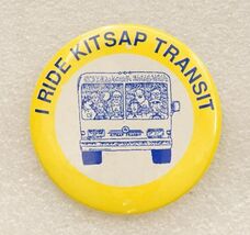 Vintage Pinback Button I Ride Kitsap Transit Washington State Public Tra... - $9.89