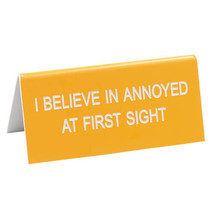 Say What Desk Sign Small - Annoyed First - £13.86 GBP