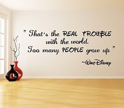 ( 79&#39;&#39; x 32&#39;&#39; ) Vinyl Wall Decal Quote Thats Real Trouble with the World... - $59.99