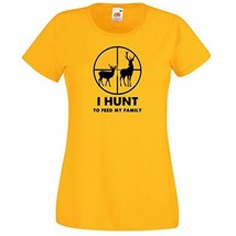 Womens T-Shirt Deer Hunting Quote I Hunt to Feed my Family, Scope Hunt S... - £18.30 GBP