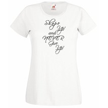 Womens T-Shirt Quote Shape up and Never Give Up, Inspirational Text ShirtsGift - $24.49