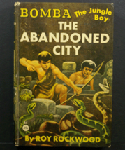 Bomba The Jungle Boy The Abandoned City by Roy Rockwood - $9.95