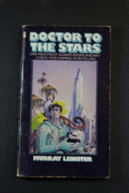 Doctor to the Stars. Murray Leinster. A Jove Book A4482. - £3.95 GBP