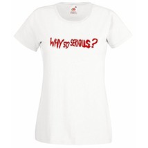 Womens T-Shirt Joker Quote Why So Serious? Batman Shirts, Jocker Sayings Shirt - £19.26 GBP