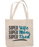 Make Your Mark Design Super Mom, Wife &amp; Tired Reusable Tote Bag for Moth... - £16.98 GBP
