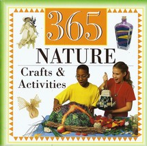 365 Nature Crafts &amp; Activity Book Candyce Norvell, Karen E Bledsoe, - £3.58 GBP