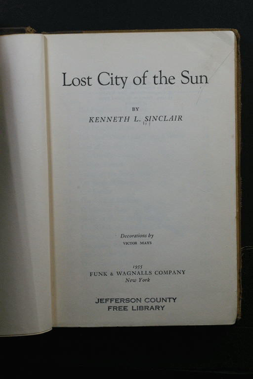 Lost City of the Sun. Kennth L. Sinclair. 1955. - $4.95