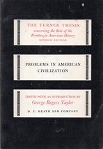 The Turner Thesis Concerning The Role Of The Frontier In American History - £7.07 GBP