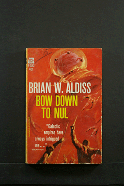 Bow Down to Nul, Brian W. Aldiss, Ace F-382 1960 - $3.95